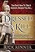 Dressed to Kill: A Biblical Approach to Spiritual Warfare and Armor