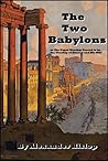 The Two Babylons