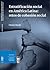 Estratificación Social en América Latina: retos de cohesión social