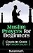 Muslim Prayers For Beginner...