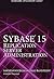 Sybase 15.0 Replication Server Administration