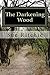 The Darkening Wood