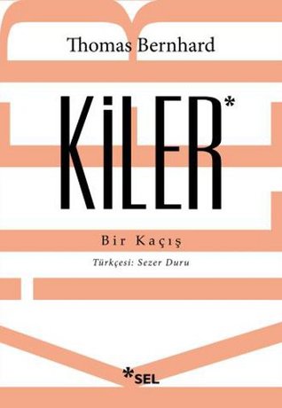 Kiler - Bir Kaçış