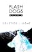 Flashdogs  by Mark A. King