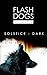 Flashdogs  by Mark A. King