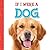 If I Were A Dog (Children's Board Book)