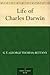 Life of Charles Darwin