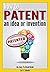 How to Patent an Idea or Invention: An Easy-To-Read Guide for the Process of Getting a Patent or 'Patent Pending' Provisional Patent (How to Get a Patent)