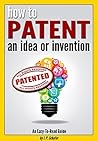 How to Patent an ...