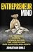 Entrepreneur Mind: The 7 Necessary Steps To Business Success That I Used To Make Over 20,000 Dollars a Month (starting a business, leadership, entrepreneurship management, management & leadership)