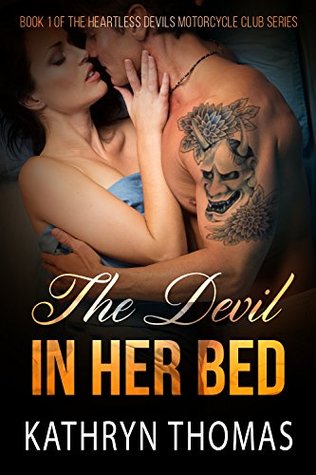 The Devil in Her Bed (Heartless Devils Motorcycle Club #1)