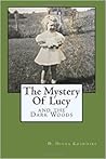 The Mystery of Lucy and the Dark Woods