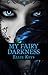 My Fairy Darkness (The Darkness, #1)