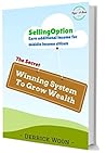 Selling Option - the secret winning system to grow wealth: Earn additional income for middle income citizen