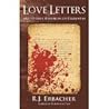 Love Letters and Other Passages of Darkness