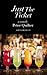 Just the Ticket by Peter Quilter