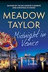 Midnight In Venice by Meadow Taylor