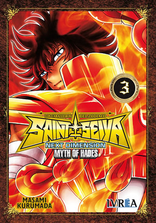 Saint Seiya Next Dimension #3 (Los Caballeros del Zodiaco Saint Seiya Next Dimension Myth of Hades #3)