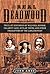 The Real Deadwood