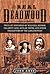 The Real Deadwood