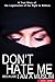 ISIS: Don't hate me because I am Muslim : A True Story of the Legalization of the Right to Believe