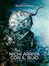 Nichi arriva con il buio by Sara Zelda Mazzini