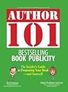 Author 101 Bestselling Book Publicity by Rick Frishman