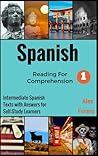 Spanish Reading for Comprehension by Alex Forero