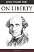On Liberty by John Stuart Mill