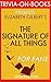 Elizabeth Gilbert's The Signature of All Things - For Fans (Trivia-On-Books)