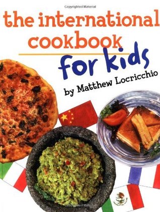 The International Cookbook for Kids (Kindle Edition)