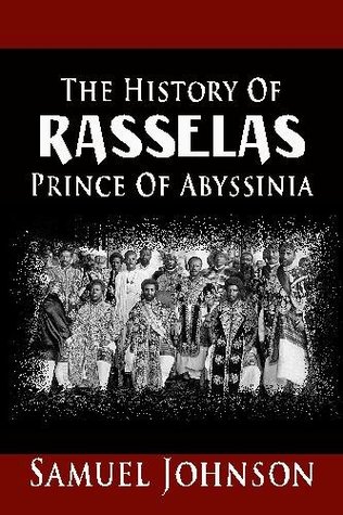The History Of Rasselas, Prince Of Abyssinia
