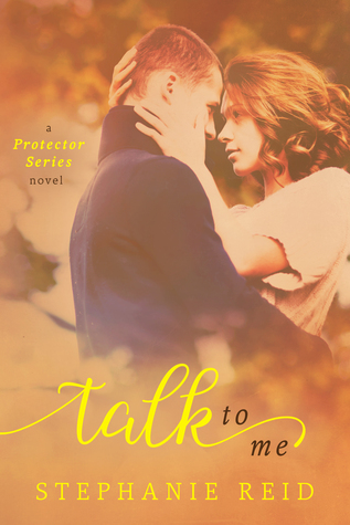 Talk to Me (Protector, #1)