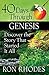 40 Days Through Genesis: Discover the Story That Started It All