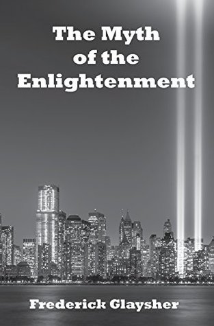The Myth of the Enlightenment