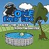 One Eyed Rex and The Crazy Pool Monster by Rebecca Clary
