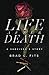 Life after Death: A Survivor's Story
