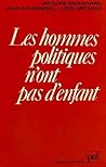 Les hommes politiques n'ont pas d'enfant