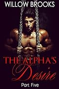 The Alpha's Desire 5
