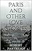 Paris and Other Love Stories