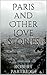 Paris and Other Love Stories by Robert Partridge