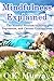 Mindfulness Explained: The ...