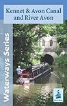 Kennet & Avon Canal and River Avon (Waterways Series)