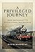 A Privileged Journey: From ...