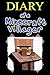 Diary of a Minecraft Villager (An unofficial Minecraft book)
