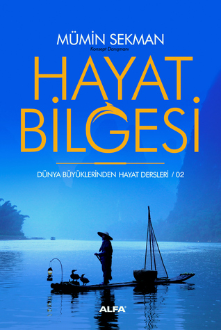 Hayat Bilgesi Dünya Büyüklerinden Hayat Dersleri 2 (Paperback)