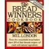 The Bread Winners Cookbook: Forty-Five Remarkable Bread Bakers Share 200 of Their Favorite Recipes--All Made With Natural Ingredients.