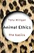 Animal Ethics: The Basics