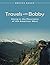 Travels With Bobby: Hiking ...