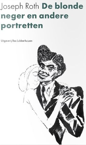 De blonde neger en andere portretten